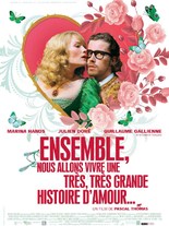 ENSEMBLE NOUS ALLONS VIVRE UNE TRES, TRES GRANDE HISTOIRE D'AMOUR